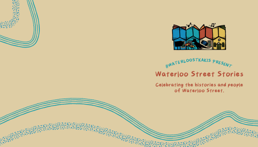 Waterloo Street Stories 2025