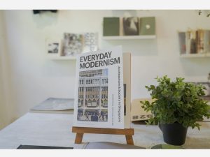 Everyday Modernism - Architecture and Society in Singapore
