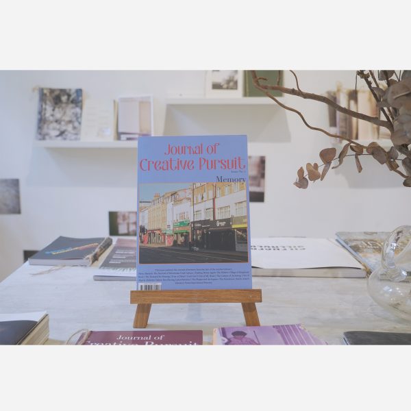 JOURNAL OF CREATIVE PURSUIT ISSUE 2 - MEMORY
