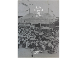 Life Beyond The Big Top by Adele Wong