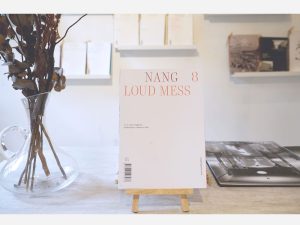 NANG Magazine Issue 8 - Loud Mess
