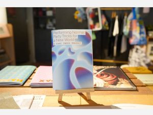 Performing Normal: Party Tricks for a New World (A Care Index Project)