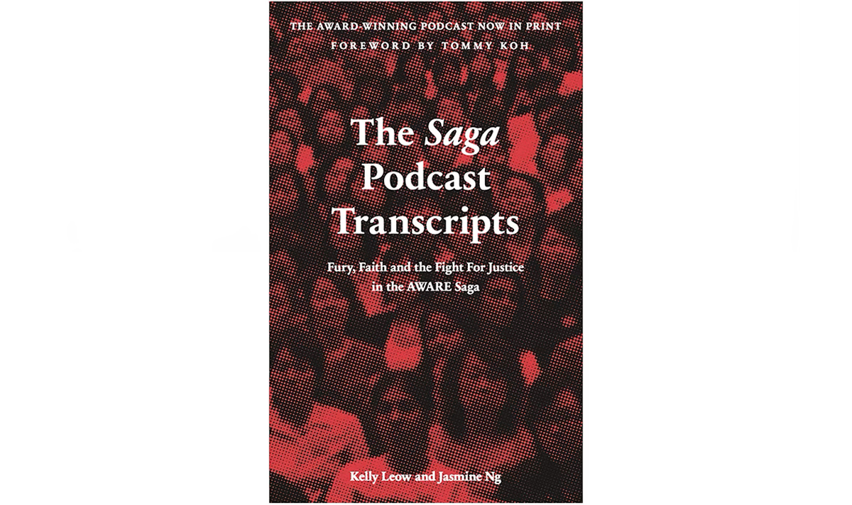 The Saga Podcast Transcripts by Kelly Leow and Jasmine Ng