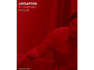 Singapore - A Cinematic Portrait by Raphaël Millet